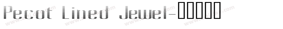 Pecot Lined Jewel字体转换